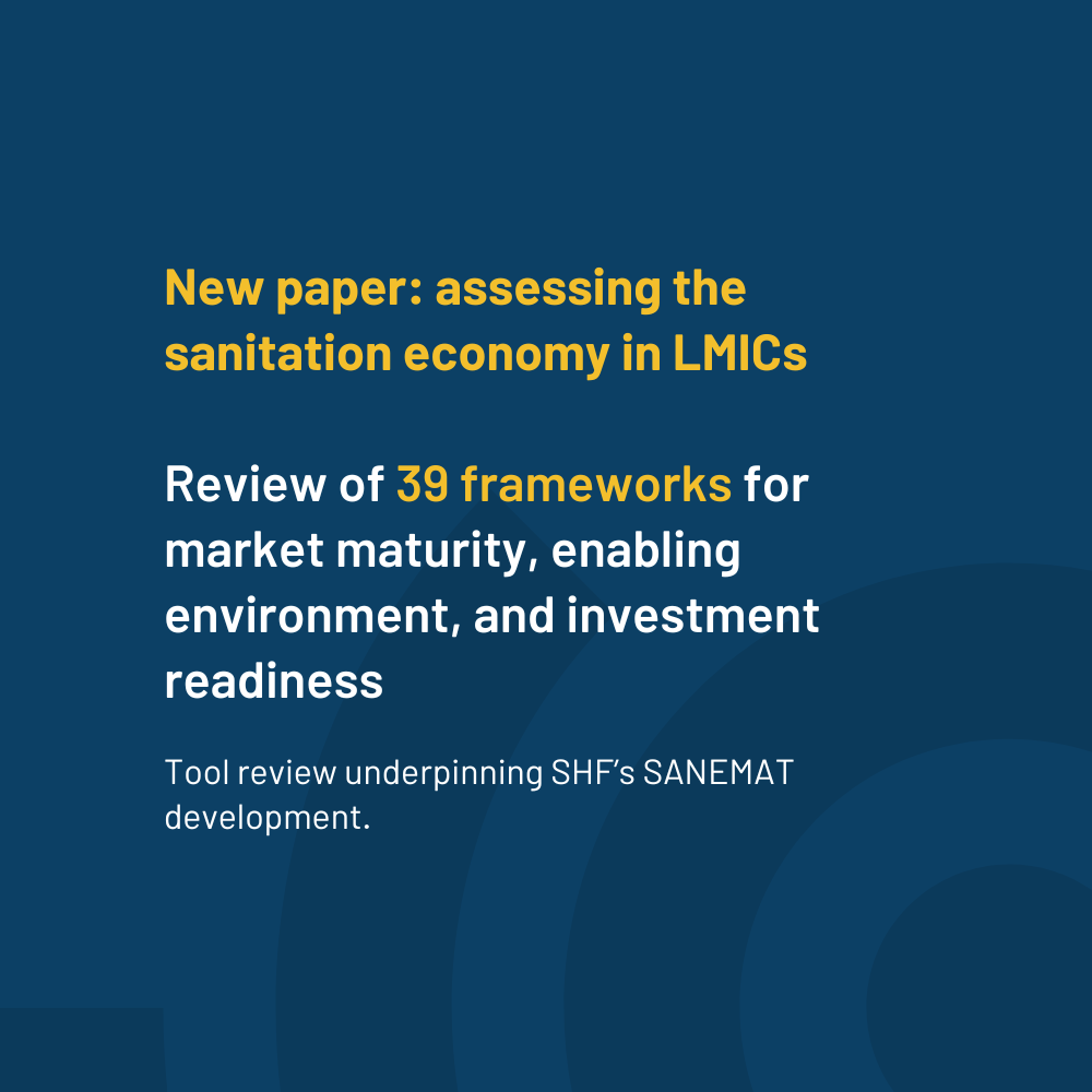 New paper reviews frameworks assessing the sanitation economy in LMICs