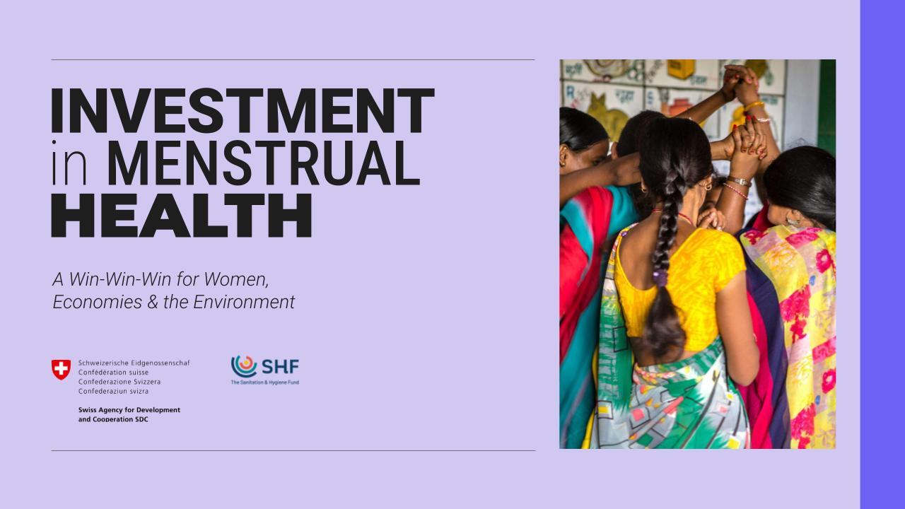 Investment in Menstrual Health Approach Investment in Menstrual Health Approach